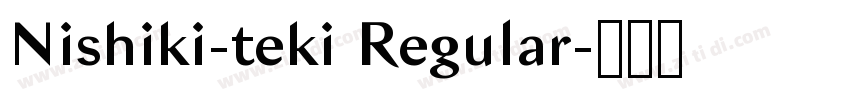 Nishiki-teki Regular字体转换